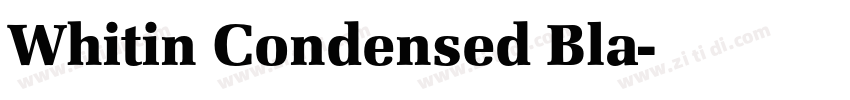 Whitin Condensed Bla字体转换